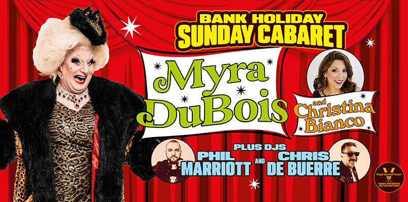 AUGUST BANK HOLIDAY SUNDAY WITH MYRA DUBOIS