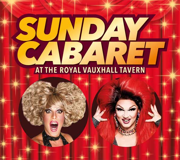 SUNDAY CABARET WITH DRAG WITH NO NAME AND SNOW WHITE TRASH